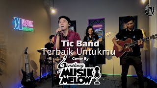 Tic Band - Terbaik Untukmu | Cover Gerry Gemilang | By Gemilang Musik Melow