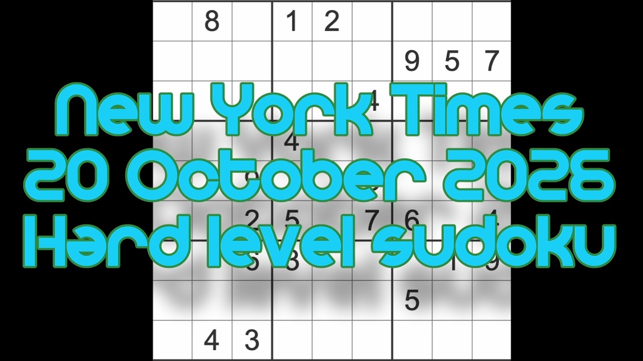 Sudoku solution – New York Times 20 October 2026 Hard level sudoku