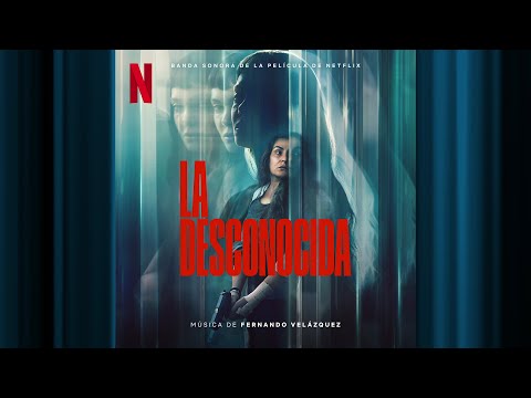 Te escucho | La Desconocida | Official Soundtrack | Netflix