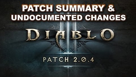 Diablo 3 Reaper of Souls NEWS: Patch 2.0.4 Summary & Undocumented Changes!