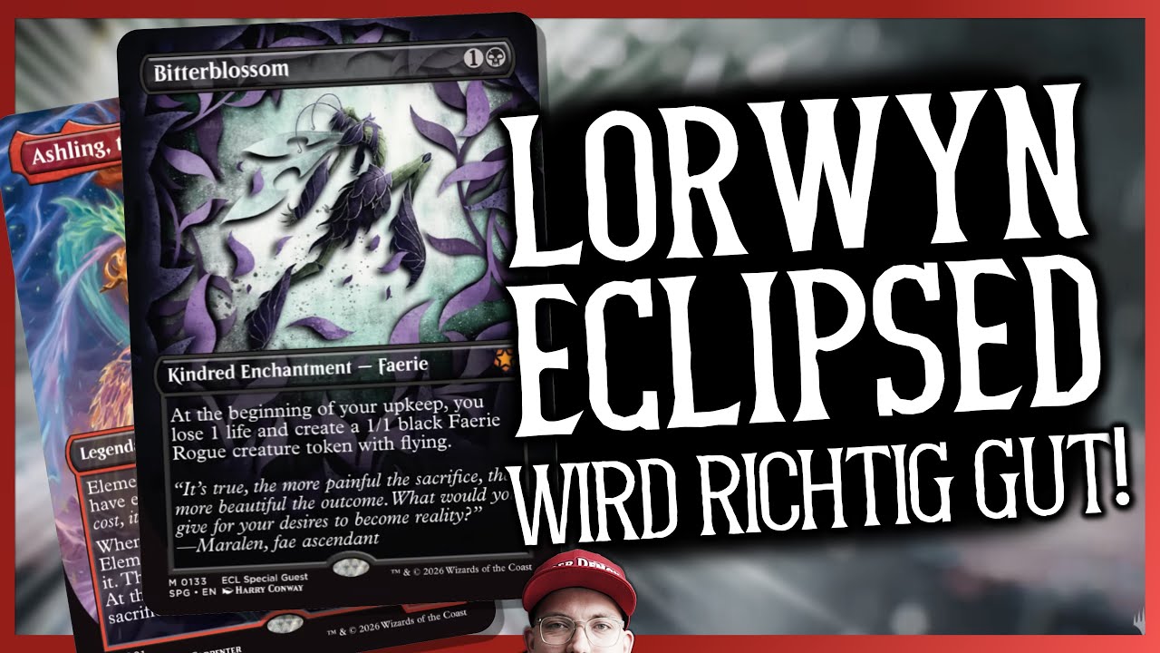LORWYN ECPLISED wird richtig GUT! Coole Reprints, schöne Mechaniken, aber eher schlechte Commander..