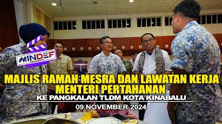 Highlights Majlis Ramah Mesra Dan Lawatan Kerja Menteri Pertahanan Ke Pangkalan Tldm Kota Kinabalu
