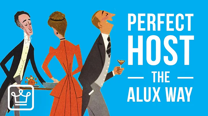 15 Ways To Be The Perfect Host, the ALUXER Way