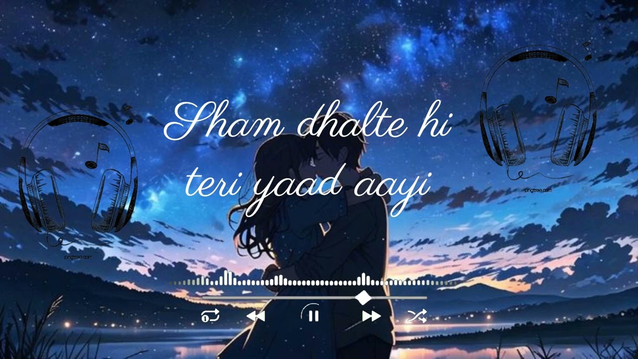 Sham💗💓 dhalte hi teri💞💞 yaad aayi💝