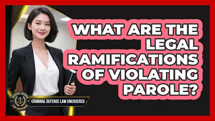 What Are The Legal Ramifications Of Violating Parole?