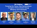 Powering the Future: How Semiconductor Innovation Drives Greater Energy Efficiency and Productivity