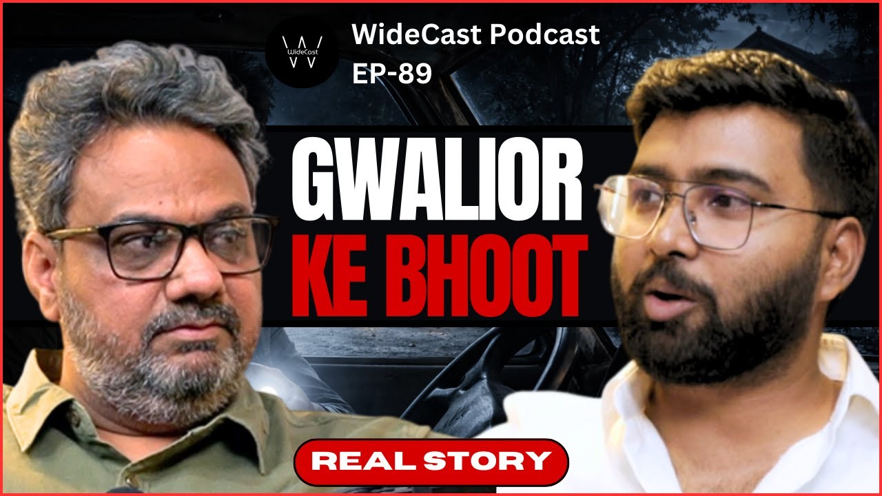 Raat Ke Safar Ka Khauf | Gwalior Horror Experiences | Real Podcast | Vishwaraj X Amit Ojha| WCEP89