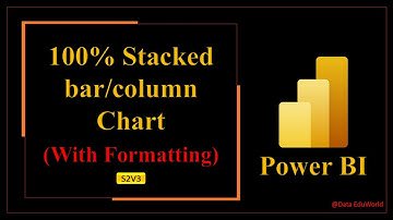 How to create 100% STACKED bar-column chart & formatting in Power BI | Power BI Latest 2023 | S2V3