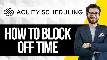 How To Block Off Time In Acuity Scheduling