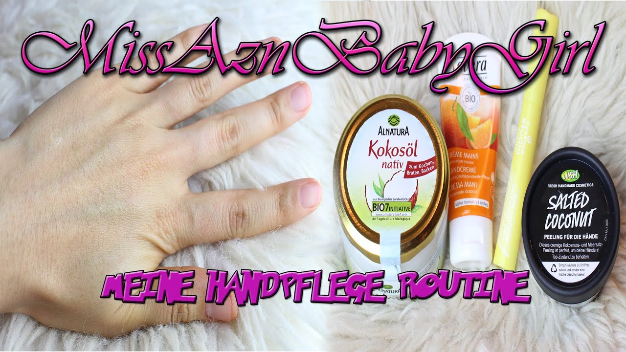 ♥Meine Handpflege Routine 2015♥ | vegan&tierversuchsfrei || MissAznBabyGirl