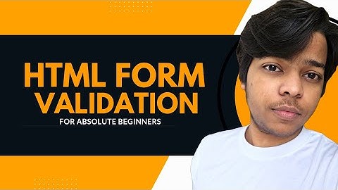 Form Validation in HTML || For Absolute Beginners || Sublime Text 4