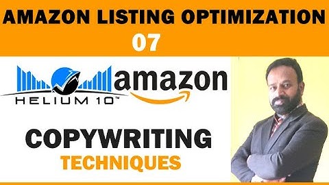 Amazon Listing Optimization - Copywriting Techniques