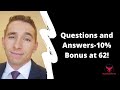 Questions and Answers-10% Bonus at 62!