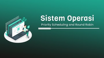 Algoritma Priority Scheduling and Round Robin - Sistem Operasi