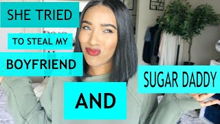 When My BEST FRIEND Tried to STEAL My BOYFRIEND &amp; SUGAR DADDY No Prank REAL STORY SHE TRIED ME!
