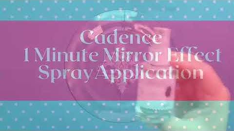 Cadence 1-Minute Mirror Effect Spray