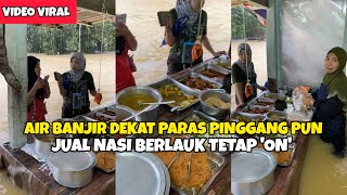 Selamba Berniaga Nasi Campur Dalam Banjir