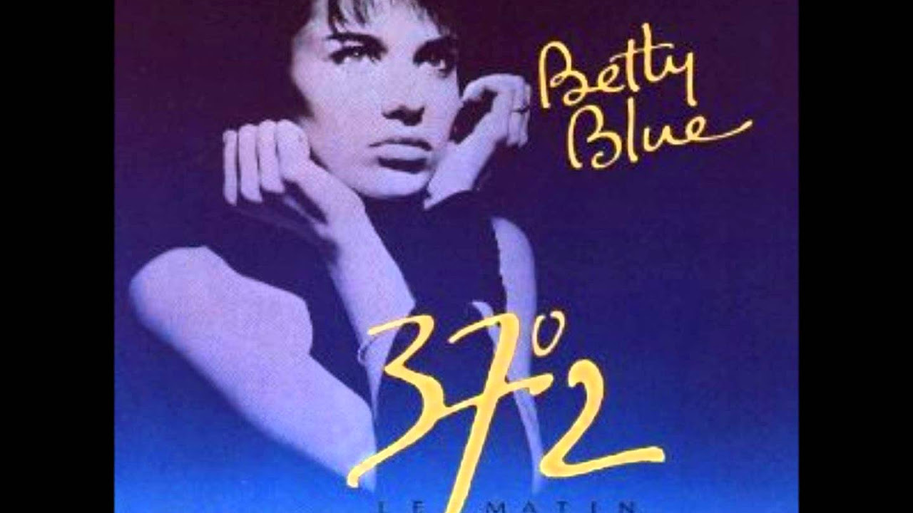 Betty Blue 372 Le Matin Gabriel Yared audio only OST