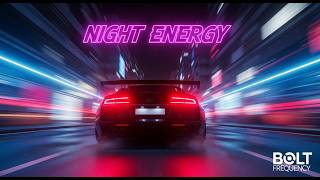 🚗 Night Drive EDM | Dark Groove Bass & Underground Club Energy 🎧 — ⚡ BOLT FREQUENCY