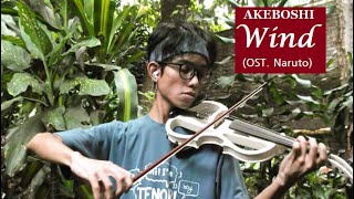 Akeboshi - WIND (Ost. Naruto) violin cover