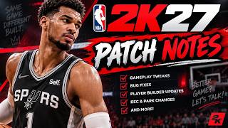 Information BIG NBA 2K27 UPDATE! Full Patch Notes Breakdown |  4K Update