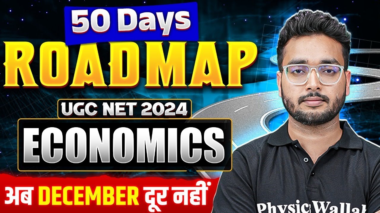 Last 50 Days Strategy for UGC NET Dec 2024 | UGC NET Economics Dec 2024 ...