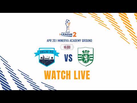 Delhi FC vs Sporting Clube de Goa | I-League 2025-26 | LIVE — football video
