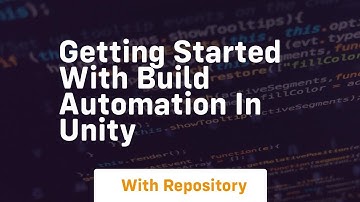 Getting started with build automation in unity