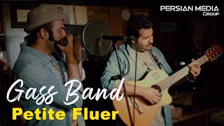 Gass Band - Petite Fluer I Live Performance ( گس بند - گل کوچک )