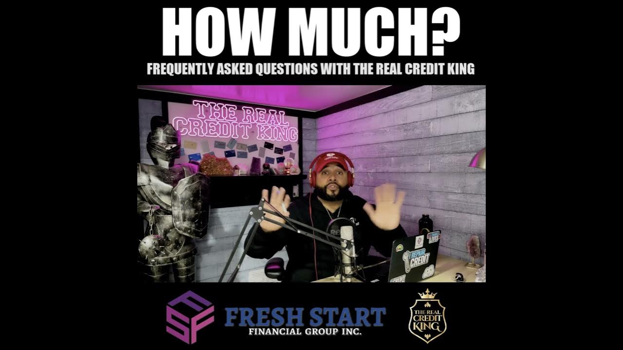 How Much? Fresh Start Financial Group 📖 FAQ By The Real Credit King