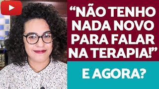 E quando o paciente NÃO SABE O QUE FALAR na terapia? | ácidamente