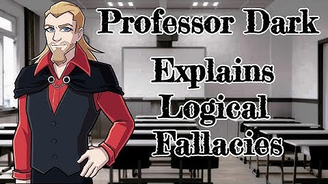 Professor Dark Explains Logical Fallacies: The Argument From Ignorance