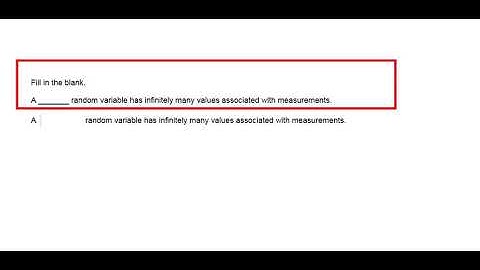 A _______ random variable has infinitely many values associated with measurements.