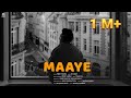 Maaye (Official Video) | Preet Harpal | Latest Punjabi Song 2024 | D Sharp | Vanjaray Beats