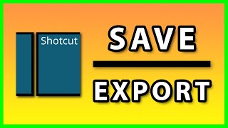 How to Export and Save a video in Shotcut | Shotcut tutorial