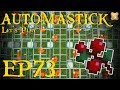 Let's Play Automastick  EP73 - Usine à Renard & Baie ! Minecraft 1.14 / 1.15