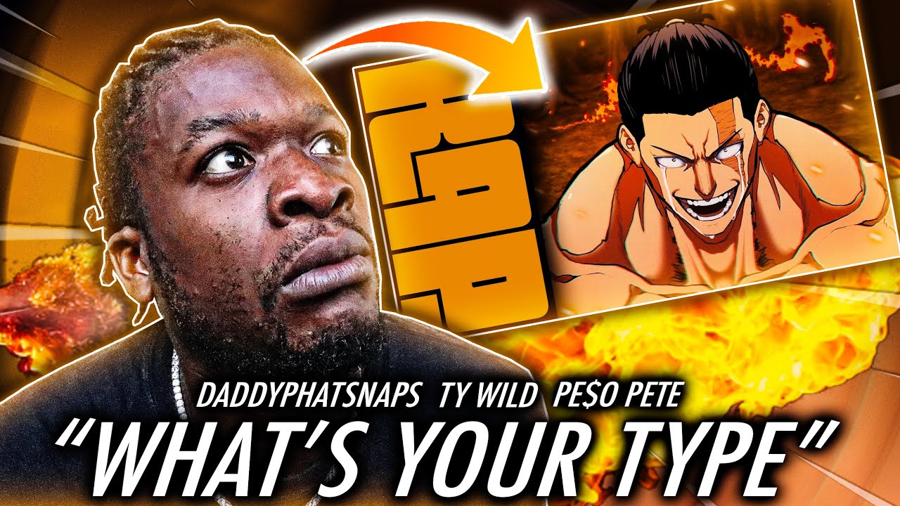 SPAZZED! | Todo Rap | What's Your Type | Daddyphatsnaps при участии PE$O PETE и Ty Wild [Jujutsu ...