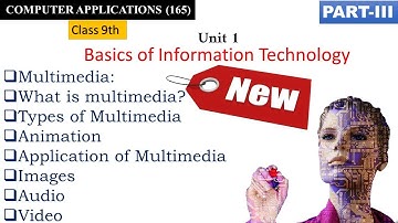 class 9 computer applications | unit 1 basics of information technology | Part 3 | 165