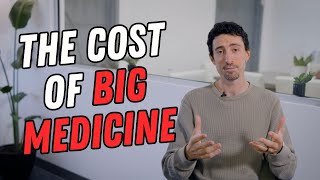 The Cost of Big Medicine: EXPLAINED
