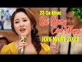 Hát Về Cây Lúa Hôm Nay - Đường Tàu Mùa Xuân - 10 Ca Khúc Quê Hương Cách Mạng Hay Nhất 2023