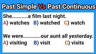 اختبار علي الماضي البسيط و الماضي المستمر | Past Simple or Past Continuous | Grammar Test