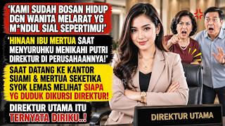 KAMI BOSAN HIDUP SUSAH BERSAMAMU! BENTAK MERTUA   TAPI MEREKA SYOK SAAT TAHU SIAPA AKU SEBENARNYA!