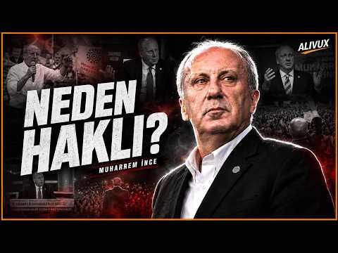 Muharrem İnce NEDEN HAKLIYDI? - Belgesel