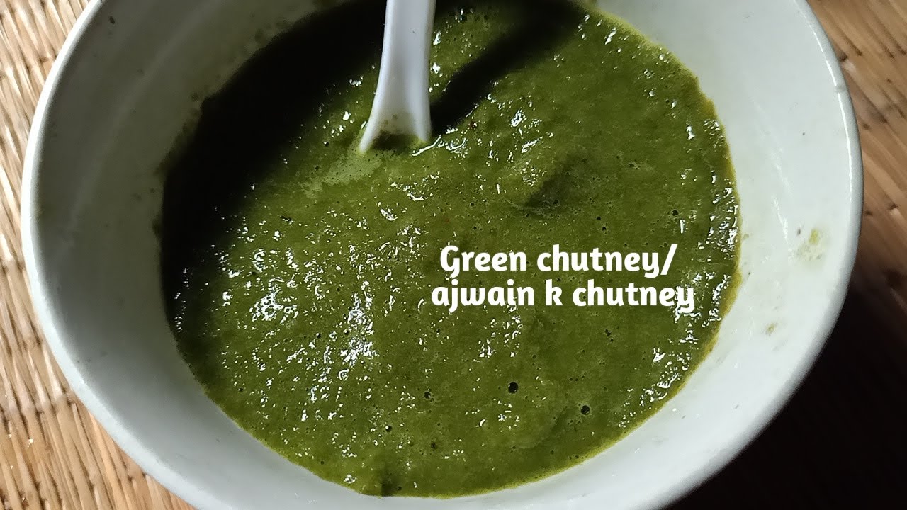 Green chutney/ Ajwain ki paatte k chutney recipe from Ajmira's kitchen.. green sauce recipe