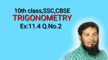 Imp .10th class SSC,CBSE (TRIGONOMETRY) EX:11.4 Q.No.(.2 )llft.Roshan sir