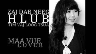 Video thumbnail of "Zaj Dab Neeg Hlub Tim Vaj Loog Tsua (cover)"