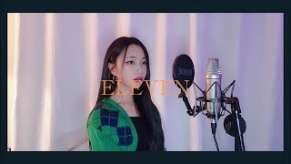 IVE (아이브) - ELEVENㅣCovered by Cherish