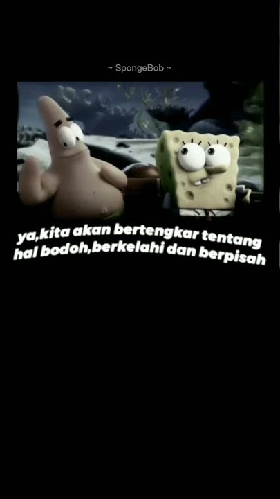 STORY WA SPONGEBOB-KATA KATA BIJAK-RESPECT