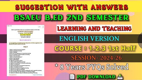 B.ed 2nd semester suggestion 2025 in english | Course-1.2.3 1st half | b.ed 2nd sem important notes