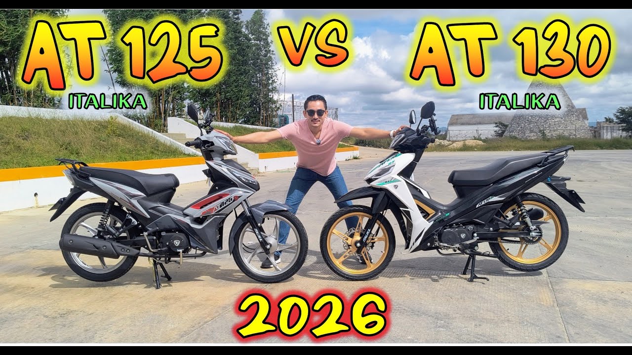 AT 125 VS AT 130 2026 NUEVAS DE ITALIKA || ¿CUAL ES LA IDEAL PARA TI? DIFERENCIAS Y SIMILITUDES
